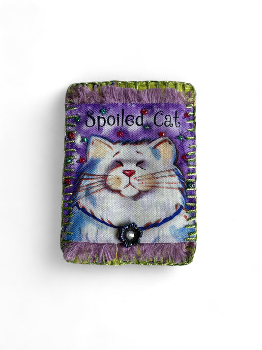 Hand Made Trading Card Spoiled Cat